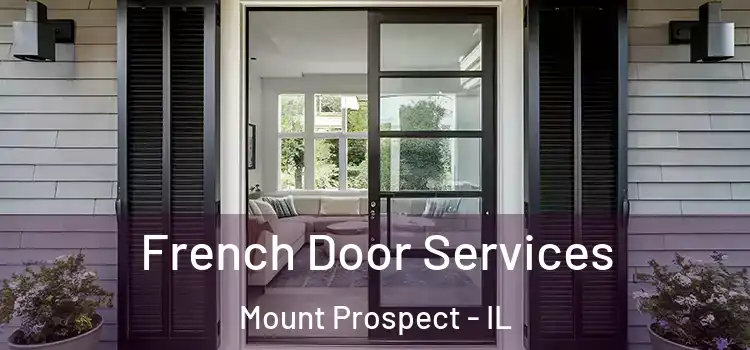 French Door Services Mount Prospect - IL